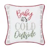 Baby It's Cold Outside Embroidered Pillow