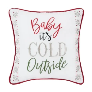 Baby It's Cold Outside Embroidered Pillow
