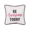 Be Awesome Today Decorative Pillow
