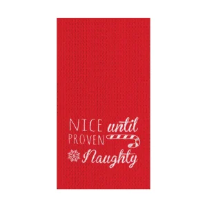 Nice Until Proven Naughty Towel